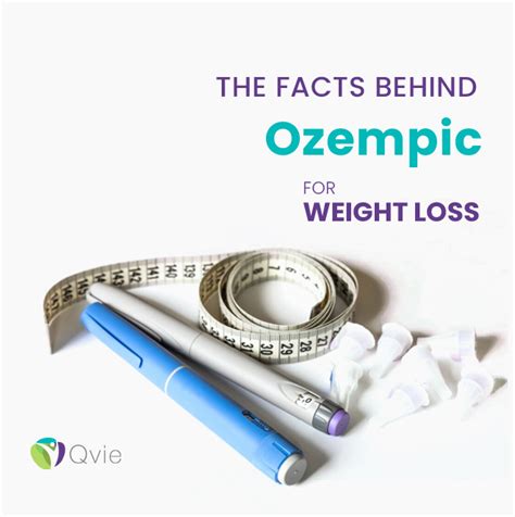 The Facts Behind Ozempic For Weight Loss • Qvie