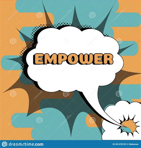 Inspiration Showing Sign Empower Word For To Give Power Or Authority