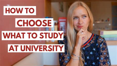How To Choose What To Study At University 5 Steps Youtube