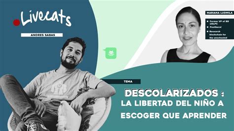 Livecats Descolarizados La Libertad De Los Niños De Elegir Lo Que Quieren Aprender Youtube