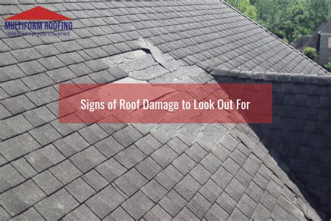 Signs Of Roof Damage To Look Out For Multiform Roofing