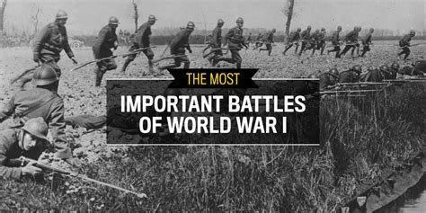 The 10 Most Important World War I Battles