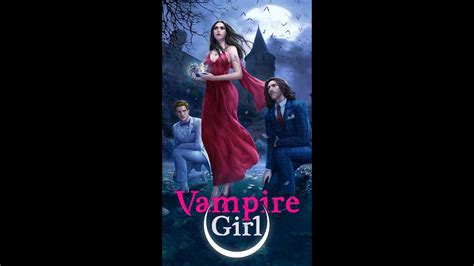 chapters interactive stories vampire girl chapter 2 youtube