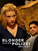 Amazon.de: Blonder als die Polizei erlaubt ansehen | Prime Video