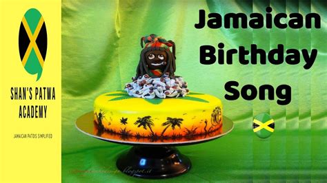 Jamaican Birthday Song Youtube