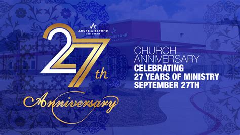 27th Church Anniversary Drive In Worship Experience Above And Beyond