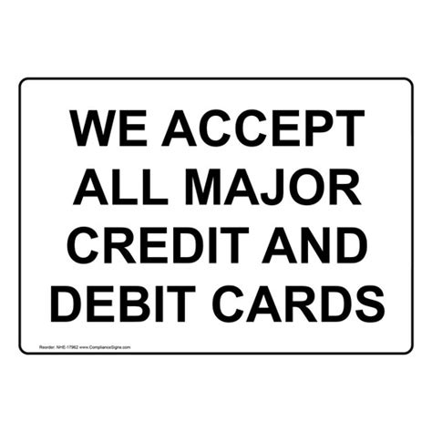 Retail Sign We Accept Major Credit Debit Cards