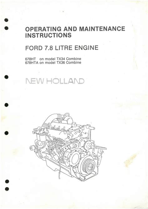Ford Diesel Engine 678ht Tx34 Combine 678hta Tx36 Combine Operators Manual