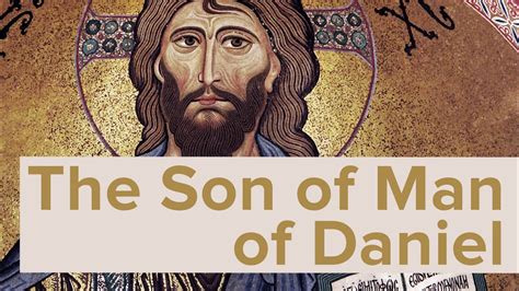 Son Of Man Jesus The Messiah Ep 1 The Son Of Man Of Daniel Youtube