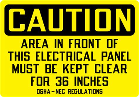 The occupational safety and health administration (osha) requires that employers keep their employees safe near electrical hazards. Electrical Safety Sign - Caution: Area In Front Of This Electrical Panel..Regulations ...
