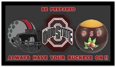 Always Have Your Buckeye On Ohio State Football Fan Art 22327157