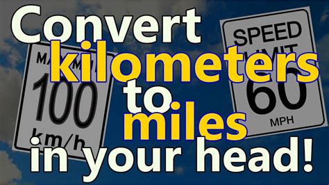 Use this page to learn how to convert between miles and kilometres. How to convert kilometers to miles in your head - YouTube
