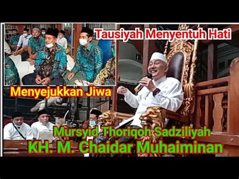 Tausiyah Penyejuk Hati KH Chaidar Muhaiminan Parakan Haul Mbah Yai