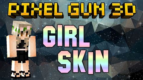 Pixel Gun D Girl Skin Youtube