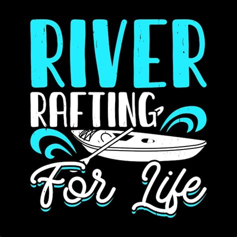 Premium Vector River Rafting For Life Funny Raft Boating Vintage