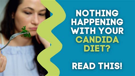 Nothing Happening With Your Candida Diet Read This The Gut Health Hub