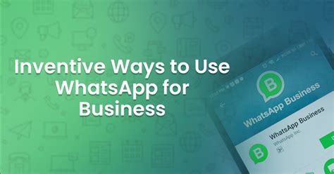How To Use Whatsapp For Business Successfully