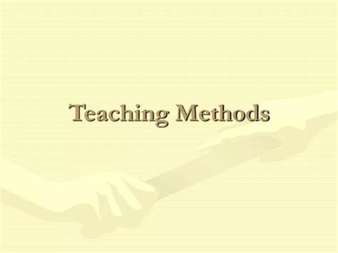 Ppt Teaching Methods Powerpoint Presentation Free Download Id1099730