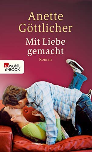 Mit Liebe gemacht (German Edition) eBook : Göttlicher, Anette: Amazon ...