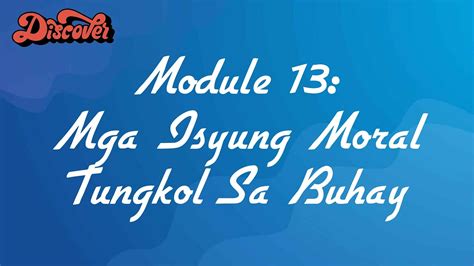 Module 13 Mga Isyung Moral Tungkol Sa Buhay SIR RG YouTube
