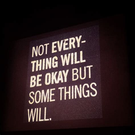 Things Will Be Alright Quotes Quotesgram