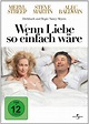 Wenn Liebe so einfach wäre | Film-Rezensionen.de