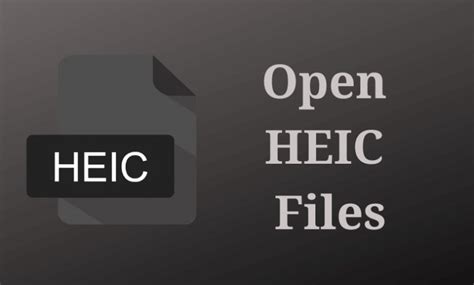 How To Open Heic Files On Windows Techowns