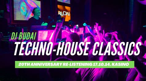 Dj Budai Live Techno House Classics Of Th Anniversary