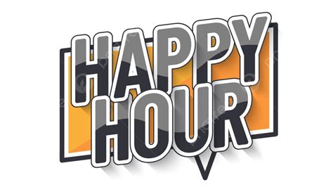 Happy Hour Banner Style Happy Hour Happy Hour Png And Vector With