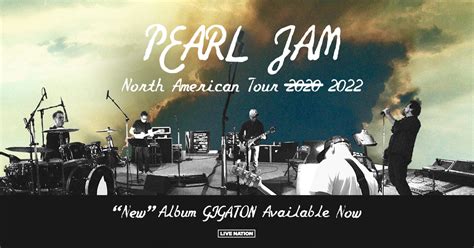 Pearl Jam Announce Rescheduled 2020 North American Tour Dates Plus Four Additional Shows For