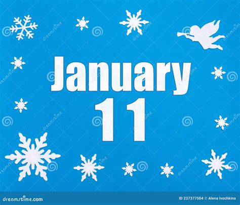 January 11th Winter Blue Background With Snowflakes Angel And A