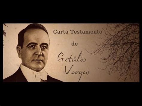 A Carta Testamento De Get Lio Vargas Youtube