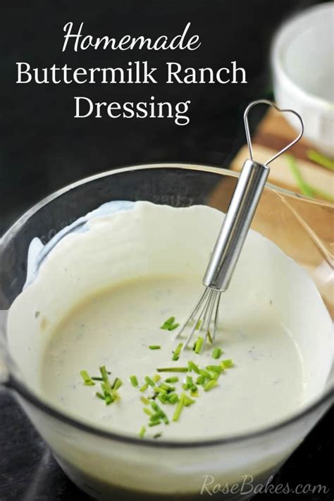 Place in the refrigerator until flavors have melded, about 20 minutes. Homemade Buttermilk Ranch Dressing Recipe - Rose Bakes
