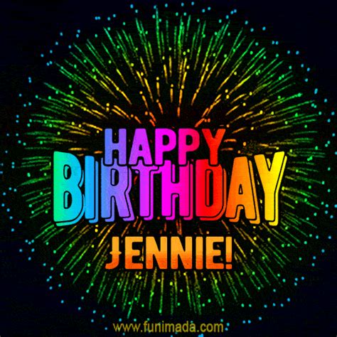 new bursting with colors happy birthday jennie and video with music