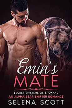 Emin S Mate An Alpha Bear Shifter Romance Secret Shifters Of Spokane Complete Series Book