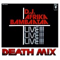 ‎Death Mix - EP by Afrika Bambaataa on Apple Music