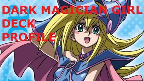 Dark Magician Girl Deck Profile March 2020 Youtube