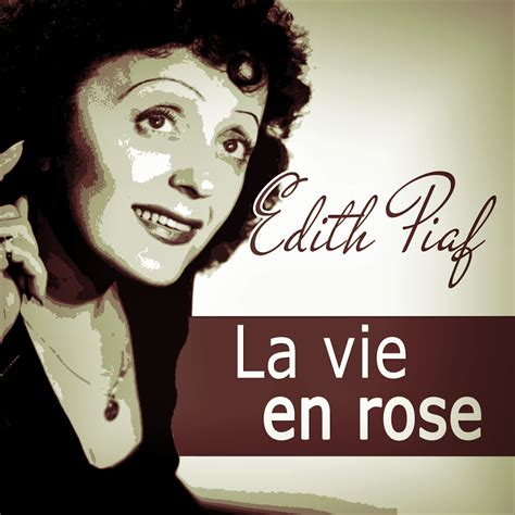 La Vie En Roseedith Piaf And Friends高音质在线试听la Vie En Rose歌词歌曲下载酷狗音乐