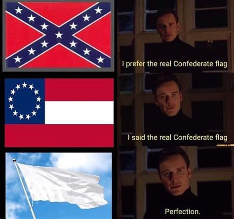The alabama legislation does not specify whether the flag should be square or rectangular (only that the bars be at least 6 inches. The best Confederate Flag memes :) Memedroid