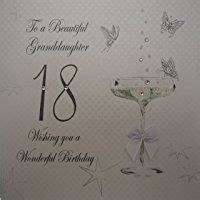 White Cotton Cards Coupe Glass To A Beautiful Granddaughter Handmade Th Birthday Card W