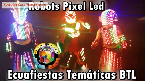 Show Robots Gigantes Pixel Led Guayaquil Samborondon Eventos Ex