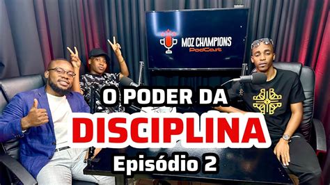 O Poder Da Disciplina Frederico Muianga 2 YouTube