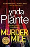 Murder Mile: a Jane Tennison thriller by Lynda La Plante. Reviewed by ...
