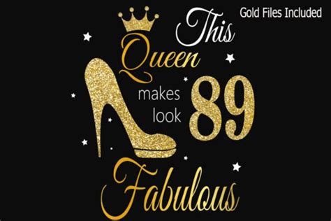 89th birthday svg queen birthday 89th s graphic by lillyrosy · creative fabrica