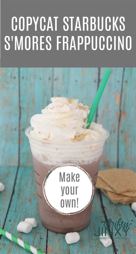 Copycat Starbucks Smores Frappuccino Recipe Thrifty Jinxy