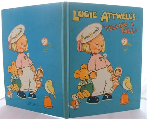 Lucie Attwells Telling A Tale By Mabel Lucie Attwell Very Good