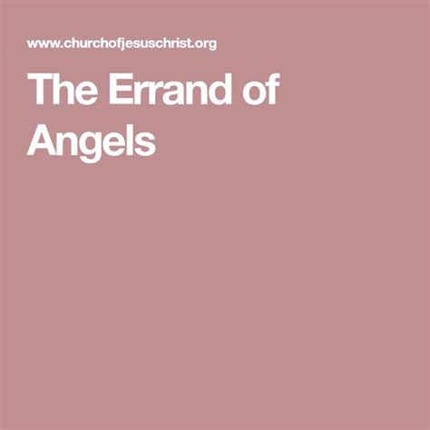 The Errand Of Angels Errands Angel Relief Society