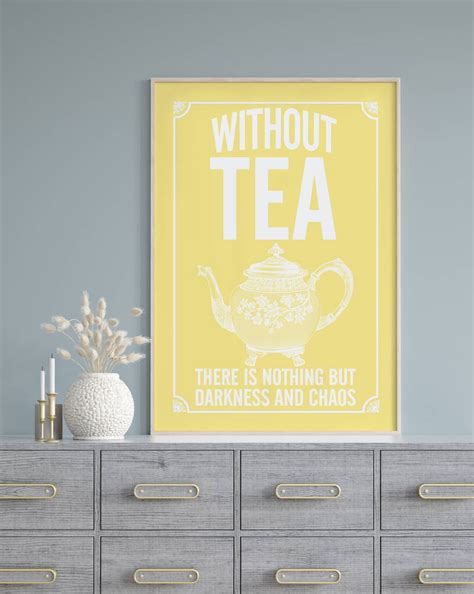 Vintage Style Tea Quote Print For The Tea Lover By Tea One Sugar