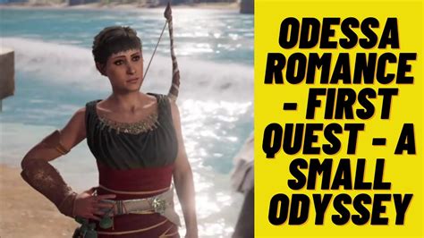 Assassin S Creed Odyssey Odessa Romance First Quest A Small