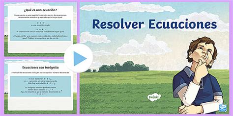 Presentación Resolver ecuaciones teacher made Twinkl